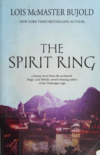 The spirit ring by Lois McMaster Bujold