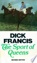 The Sport of Queens by Dick Francis
