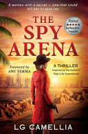 The Spy Arena by LG. CAMELLIA