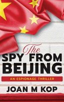 The Spy from Beijing by Kopczynski