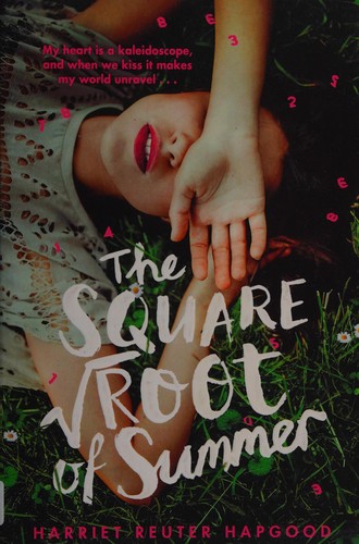 The square root of summer by Harriet Reuter Hapgood