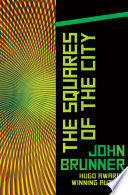 The Squares of the City by John Brunner