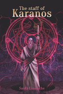 The Staff of Karanos by Santi Limonche