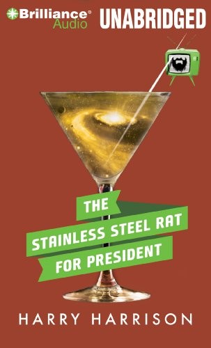 The stainless steel rat for president by Harry Harrison