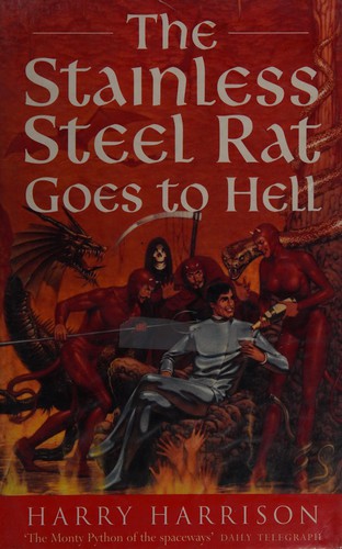 The Stainless Steel Rat Goes to Hell by Harry Harrison