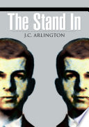 The Stand In by James Arlington