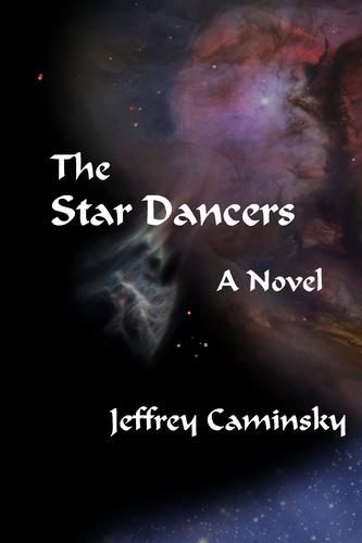 The Star Dancers by Jeffrey Caminsky