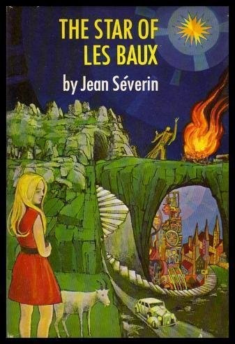 The star of Les Baux by Jean Séverin