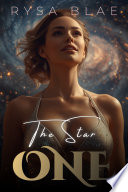 THE STAR ONE by RYSA BLAE