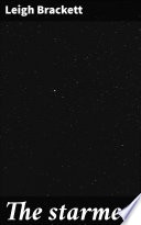 The starmen by Leigh Brackett