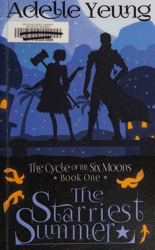 The Starriest Summer by Adelle Yeung
