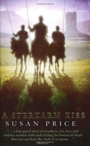 The Sterkarm Kiss by Susan Price