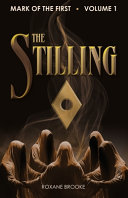 The Stilling by Roxane Brooke