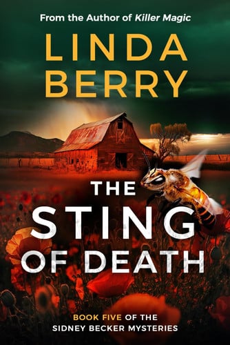 The Sting of Death by Linda Berry (Novelist : Oregon)