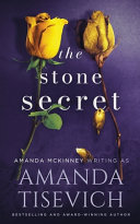 The Stone Secret by Amanda Tisevich