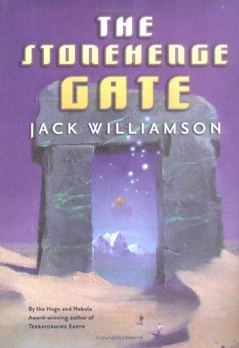 The Stonehenge gate by Jack Williamson