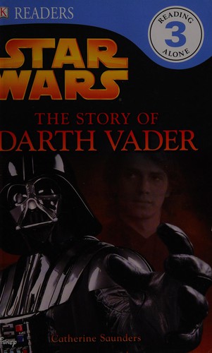 The Story of Darth Vader by Catherine Saunders