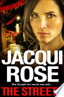 The Streets by Jacqui Rose