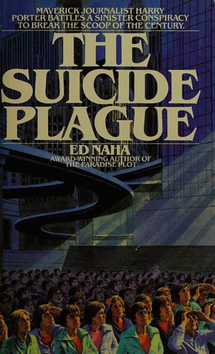 The Suicide Plague by Ed Naha