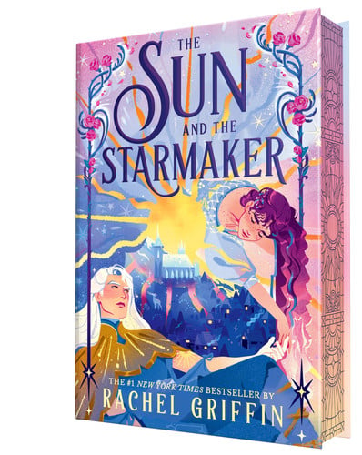 The Sun and the Starmaker (Deluxe Edition): A Whimsical Fantasy Romance Beneath the Stars by Griffin, Rachel
