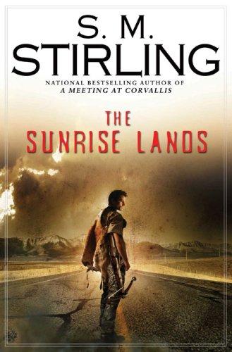 The sunrise lands by S. M. Stirling