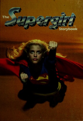 The Supergirl storybook by Wendy Andrews