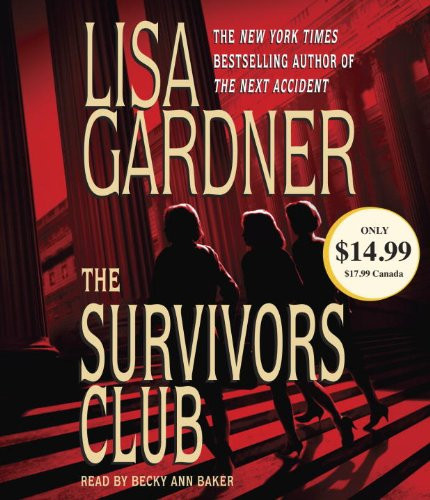 The Survivors Club: A Thriller by Gardner, Lisa