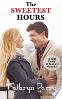 The Sweetest Hours by Cathryn Parry