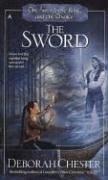The sword by Deborah Chester