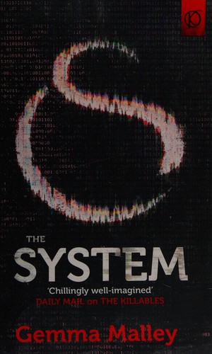The System by Gemma Malley