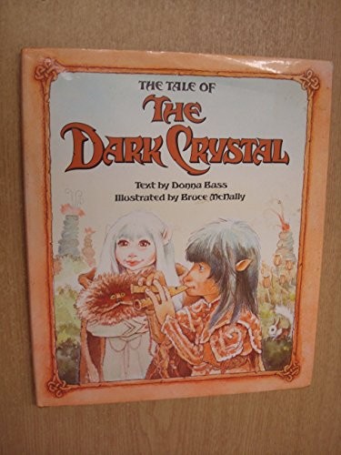 The tale of the dark crystal by Donna Bass