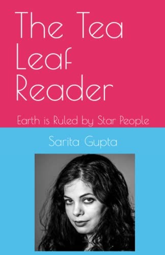The Tea Leaf Reader by Sarita Gupta