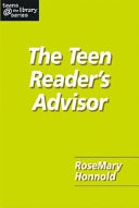 The Teen Reader's Advisor by RoseMary Honnold