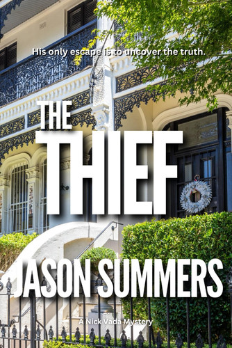 The Thief: Australian Crime Mystery (A Nick Vada Thriller) by Summers, Jason