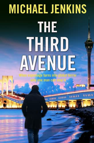 The Third Avenue: a pulsating spy thriller with a perilous mission (Failsafe Thrillers) by Jenkins, Michael