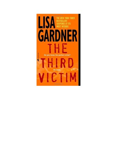 The third victim by Lisa Gardner
