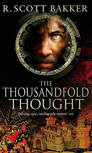 The thousandfold thought by R. Scott Bakker