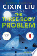 The Three-Body Problem by Cixin Liu