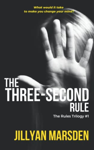 The Three-Second Rule (The Rules) by Marsden, Jillyan