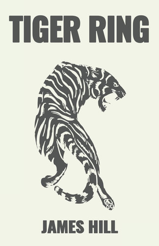 The Tiger Ring by James Hill