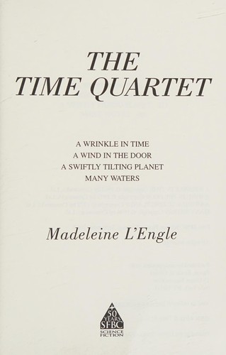 The time quartet by Madeleine L'Engle