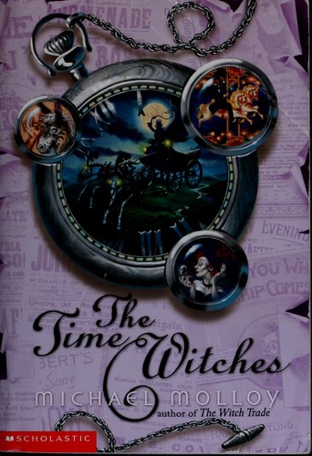 The time witches by Molloy, Michael