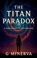 The Titan Paradox by G. MINERVA
