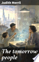 The tomorrow people by Judith Merril