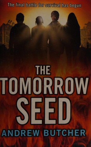 The tomorrow seed by Andrew Butcher