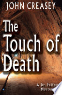 The Touch of Death by John Creasey