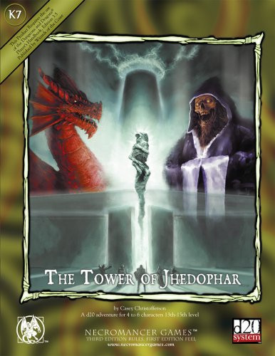 The Tower of Jhedophar (Dungeons & Dragons d20 3.5 Fantasy Roleplaying Supplement) by Casey Christofferson