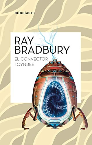 The Toynbee Convector by Ray Bradbury