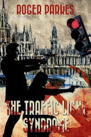 The Traffic Light Syndrome by Roger Parkes