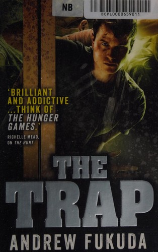 The trap by Andrew Xia Fukuda